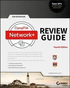 CompTIA Network+ Review Guide : Exam N10-007, Fourth Edition