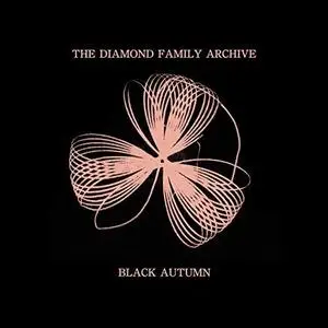 The Diamond Family Archive - Black Autumn (2019) [Official Digital Download]