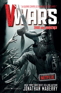 V-Wars - Tome 2 - Tous des Monstres