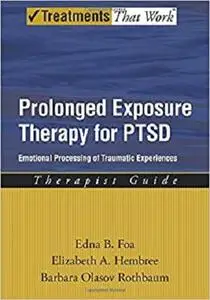 Prolonged Exposure Therapy for PTSD (Treatments That Work)