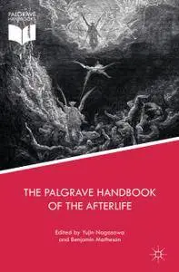 The Palgrave Handbook of the Afterlife