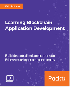 Learning Blockchain Application Development