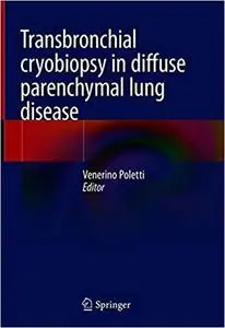 Transbronchial cryobiopsy in diffuse parenchymal lung disease