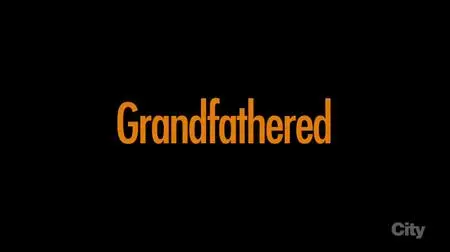 Grandfathered S01E21