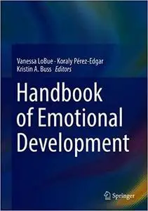 Handbook of Emotional Development