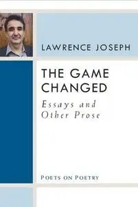 The game changed : essays and other prose