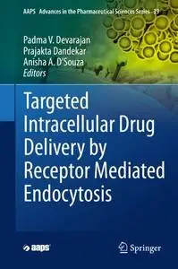 Targeted Intracellular Drug Delivery by Receptor Mediated Endocytosis (Repost)