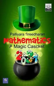 MATHEMATICS A MAGIC CASCKET: Popular Science - Mathematics