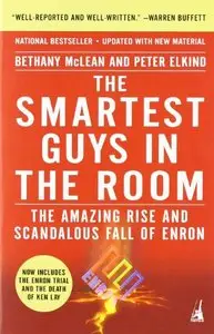The Smartest Guys in the Room: The Amazing Rise and Scandalous Fall of Enron (Audiobook) 