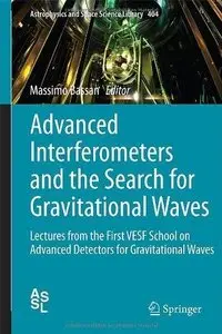 Advanced Interferometers and the Search for Gravitational Waves (Repost)