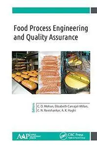 Food Process Engineering and Quality Assurance