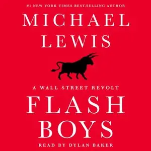 Flash Boys: A Wall Street Revolt (Audiobook)