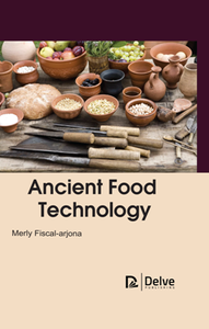 Ancient Food Technology