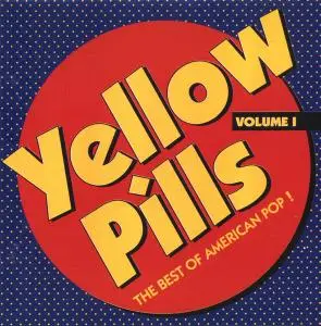 VA - Yellow Pills: The Best Of American Pop! Vol.1-4 (1993-1997)