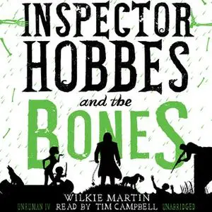 «Inspector Hobbes and the Bones» by Wilkie Martin