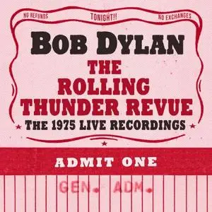 Bob Dylan - The Rolling Thunder Revue: The 1975 Live Recordings (2019) [Official Digital Download 24/96]