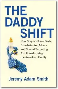 The Daddy Shift by Jeremy A. Smith [REPOST]