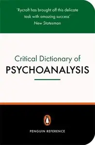 A Critical Dictionary of Psychoanalysis, 2nd edition (Repost)