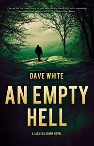 «An Empty Hell» by Dave White
