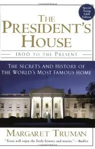 The President's House by Margaret Truman [REPOST]
