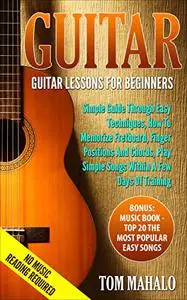 Guitar For Beginners: Guitar Lessons For Beginners