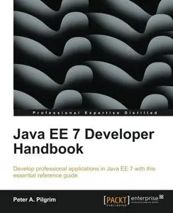 Java EE 7 Developer Handbook (Repost)