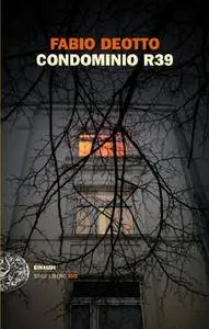 Fabio Deotto - Condominio R39 (Repost)