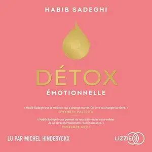 Habib Sadeghi, "Détox émotionnelle"