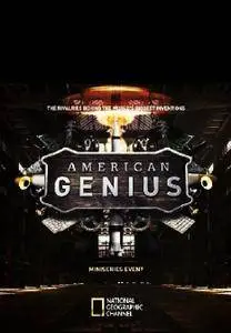 National Geographic - American Genius: Series 1 (2015) [Repost]