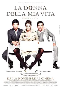 La Donna Della Mia Vita (2010)