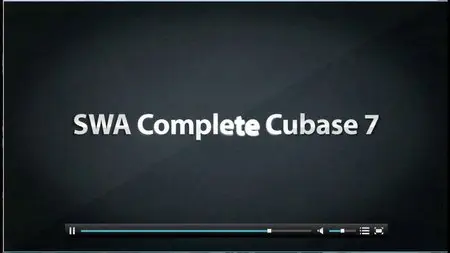 SWA Complete Cubase 7 Tutorial