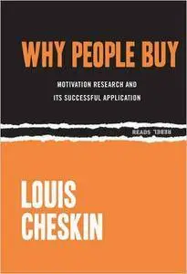 Louis Cheskin - Why People Buy: Motivation Research and Its Successful Application