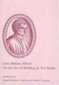 I dieci libri de l'architettura di Leon Battista de gli Alberti Fiorentino ...