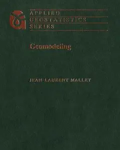"Geomodeling" by Jean-Laurent Mallet