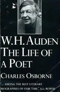 W.H. Auden: the life of a poet