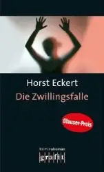 Eckert, Horst - Die Zwillingsfalle