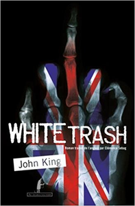 White Trash - John King