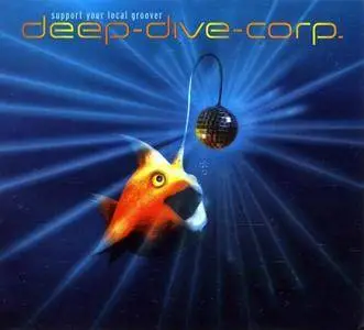 Deep-Dive-Corp. - 4 Albums (2000-2009)