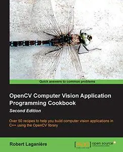 OpenCV Computer Vision Application Programming Cookbook, 2nd Edition