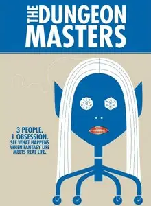 The Dungeon Masters (2008)
