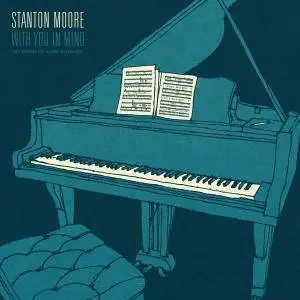 Stanton Moore - With You In Mind (2017)