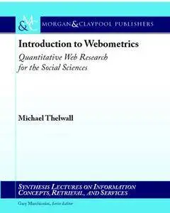 Introduction to Webometrics: Quantitative Web Research for the Social Sciences