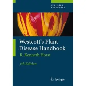 R.Kenneth Horst, Westcott's Plant Disease Handbook
