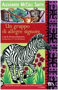 Alexander McCall Smith - Un gruppo di allegre signore