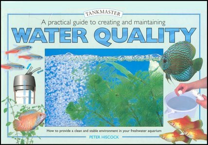 A Practical Guide to Creating and Maintaining Water Quality (Repost)