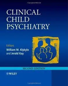 Clinical Child Psychiatry, 2nd edition (Repost)