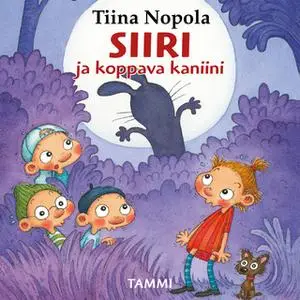 «Siiri ja koppava kaniini» by Tiina Nopola