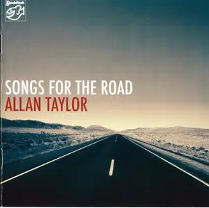 Allan Taylor - Songs for the Road (2010, Stockfisch Records # SFR 357.9010.2) [RE-UP]
