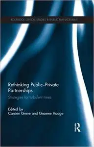 Rethinking Public-Private Partnerships: Strategies for Turbulent Times (Repost)