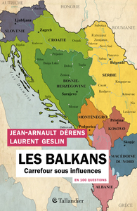 Les Balkans en 100 questions - Jean-Arnault Dérens, Laurent Geslin